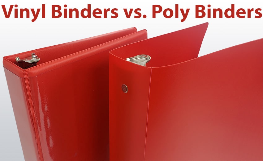 Vinyl Binders vs. Poly Binders - Which is better?