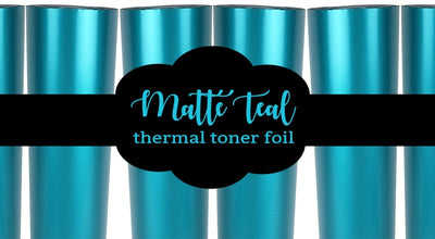 Matte Teal Thermal Toner Foil - New Colored Foil Alert!