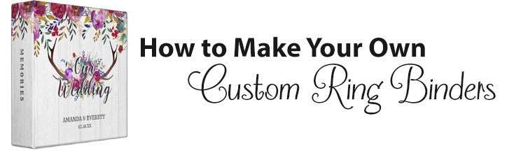 How to Make Your Own Custom Binders