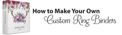 How to Make Your Own Custom Binders