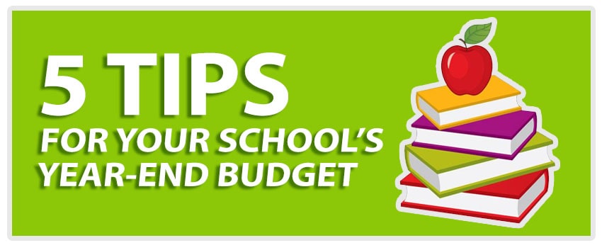 5 Tips for your School's Year-End Budget