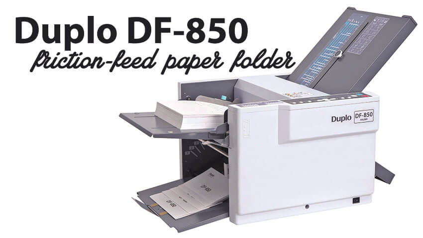 New: Duplo DF-850 Desktop Friction-Fed Paper Folder