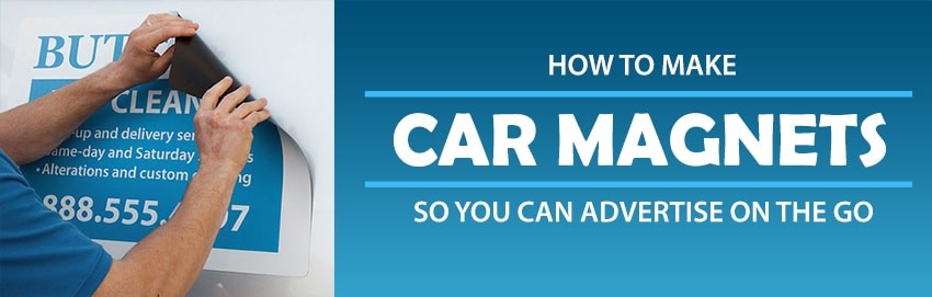 How do you make Car Magnets?
