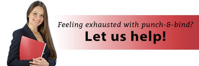 Feeling exhausted with punch-and-bind? Let us help!