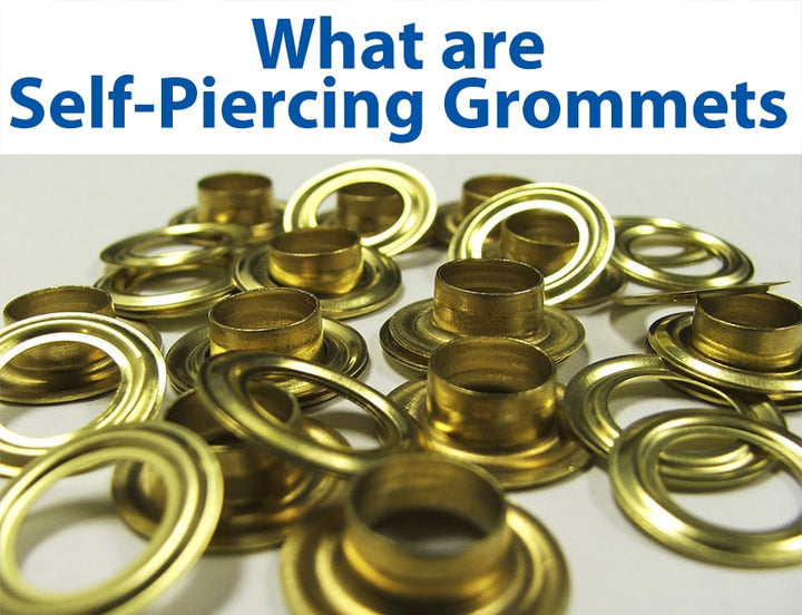 What are Self-Piercing Grommets?