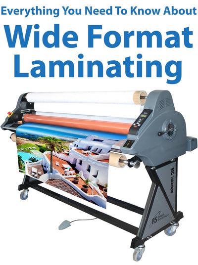 Everything You Need To Know About Wide Format Laminating