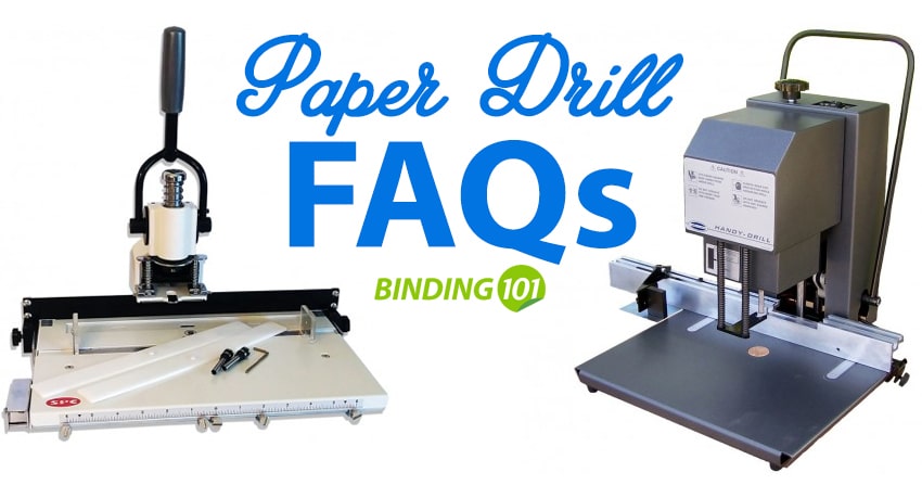 Paper Drilling FAQs