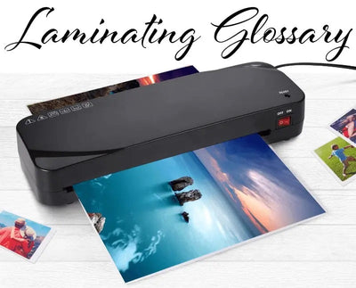 Laminating Glossary of Terms