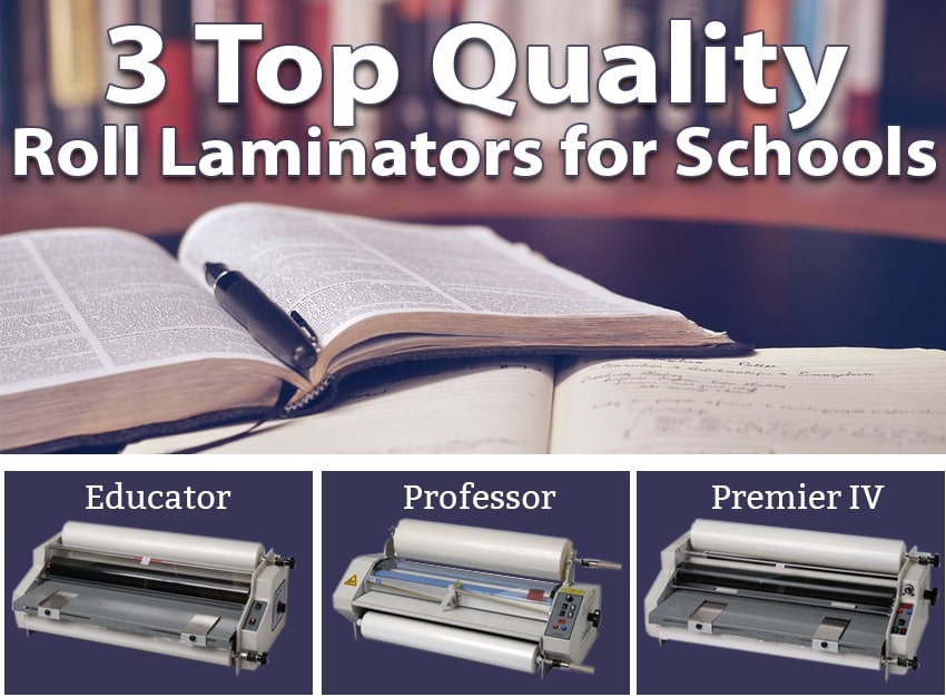 3 Top Quality Roll Laminators for Schools
