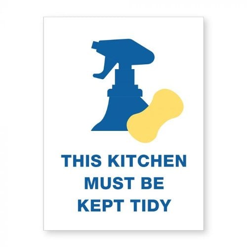 This Kitchen Must Be Kept Tidy - 8" x 6" Acrylic Sign