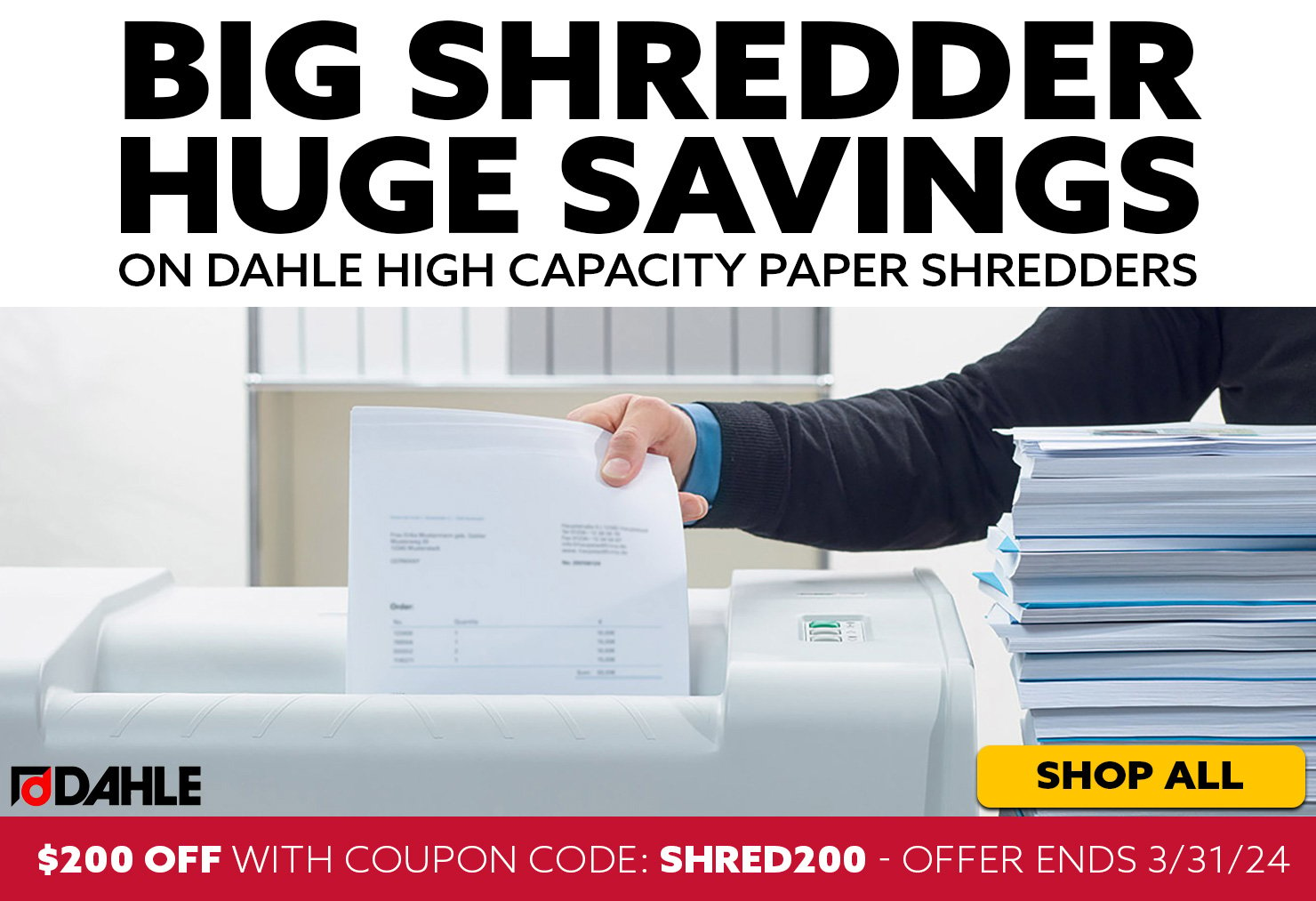 Save $200 on Dahle High Capacity Paper Shredders