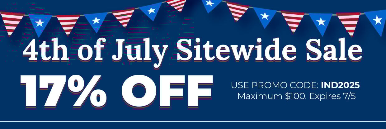 4th of July Sitewide Sale 17% Off