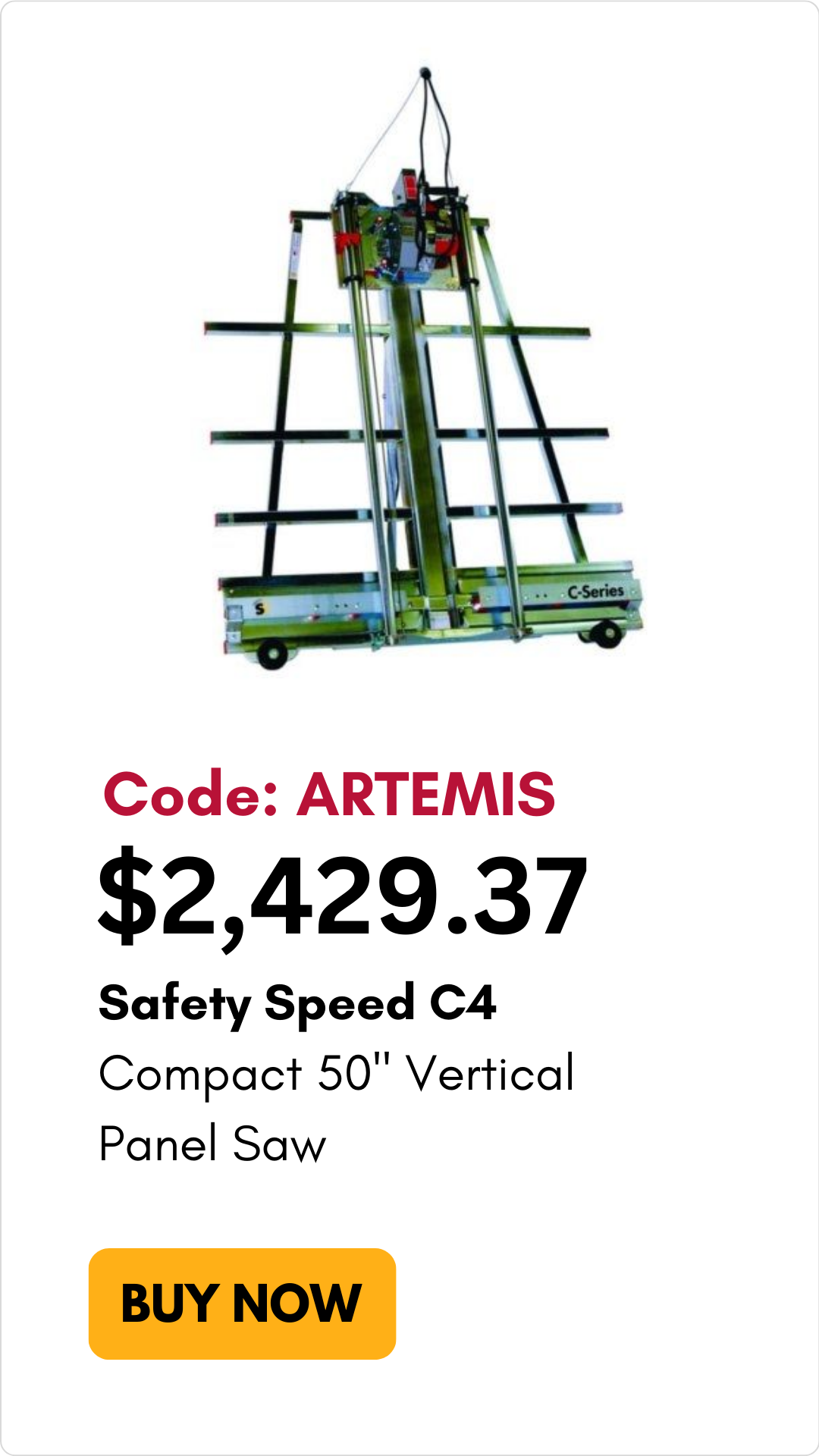 Safety Speed C4 Compact 50" Vertical Panel Saw with Code ARTEMIS