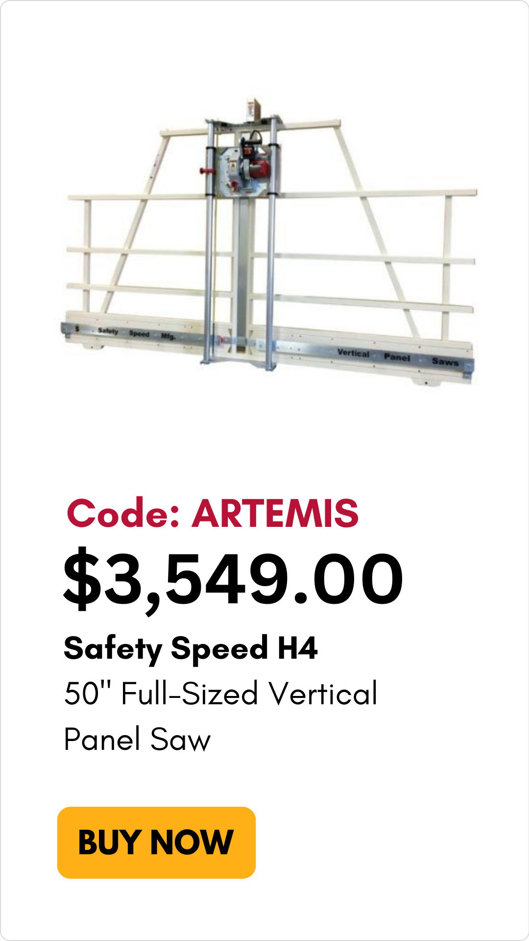 Safety Speed H4 Full-Size 50" Vertical Panel Saw with code ARTEMIS